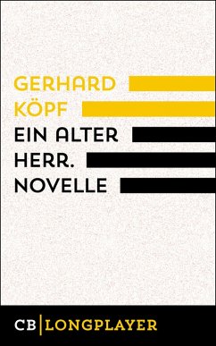 Ein alter Herr. Novelle (eBook, ePUB) - Köpf, Gerhard