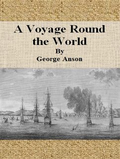 A Voyage Round the World (eBook, ePUB) - Anson, George