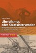 Liberalismus oder Staatsintervention... - Bild 1