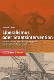 Liberalismus oder Staatsintervention (eBook, ePUB)