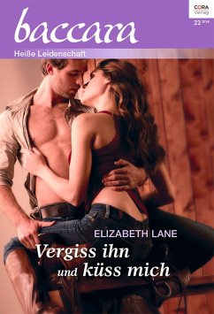 Vergiss ihn und küss mich (eBook, ePUB) - Lane, Elizabeth