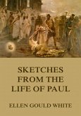 Sketches From The Life Of Paul (eBook, ePUB)