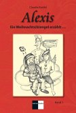 Alexis Band 1 (eBook, ePUB)