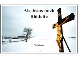 Als Jesus noch blödelte (eBook, ePUB)