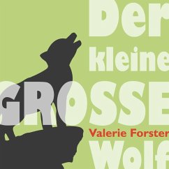 Der kleine große Wolf (eBook, ePUB) - Forster, Valerie