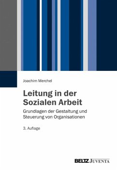 Leitung in der Sozialen Arbeit - Merchel, Joachim
