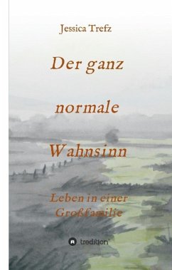 Der ganz normale Wahnsinn - Trefz, Jessica