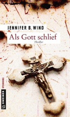 Als Gott schlief - Wind, Jennifer B.