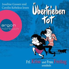 Übertrieben tot / Frl. Krise und Frau Freitag Bd.2 (MP3-Download) - Krise, Frl.; Freitag, Frau