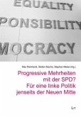 Progressive Mehrheiten mit der SPD? Für eine linke Politik jenseits der Neuen Mitte
