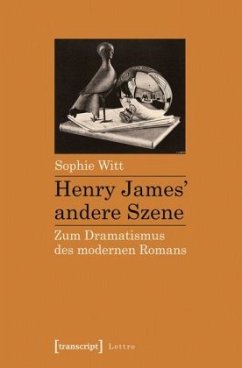 Henry James' andere Szene - Witt, Sophie