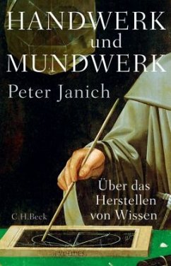 Handwerk und Mundwerk - Janich, Peter