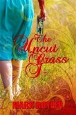 Uncut Grass (eBook, ePUB)