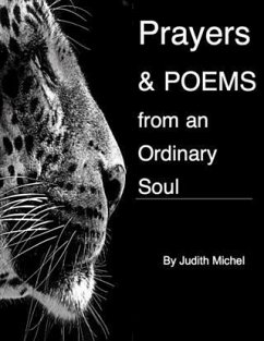 Prayers and Poems from an Ordinary Soul (eBook, ePUB) - Michel, Judith