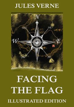 Facing the Flag (eBook, ePUB) - Verne, Jules