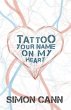 Tattoo Your Name on My Heart (eBook,... - Bild 1