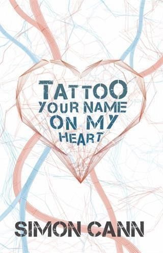 Tattoo Your Name on My Heart (eBook, ePUB) Tattoo Your Name on My Heart (eBook, ePUB)