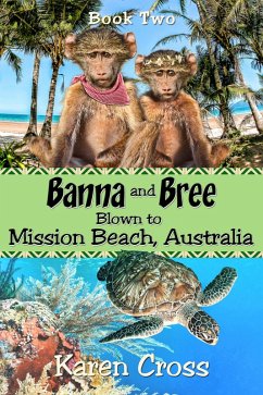 Cover Banna and Bree Blown to Mission Beach (eBook, ePUB)