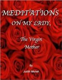 Meditations on My Lady, the Virgin Mother (eBook, ePUB)