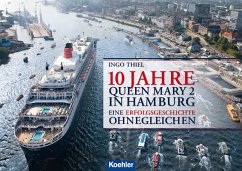 10 Jahre QUEEN MARY 2 in Hamburg (eBook, PDF) - Thiel, Ingo