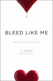 Bleed Like Me (eBook, ePUB)