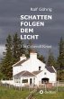 Schatten folgen dem Licht (eBook, ePUB) - Bild 1