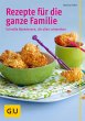 Rezepte für die ganze Familie (eBook,... - Bild 1