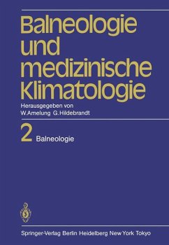 Balneologie / bearb. von G. Hildebrandt / Balneologie und medizinische Klimatologie ; Bd. 2