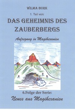 Das Geheimnis des Zauberbergs 1. Teil (eBook, ePUB) - Burk, Wilma