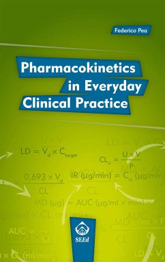 Pharmacokinetics in Everyday Clinical Practice (eBook, ePUB) - Pea, Federico