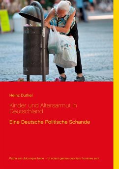 Kinder und Altersarmut in Deutschland - Duthel, Heinz