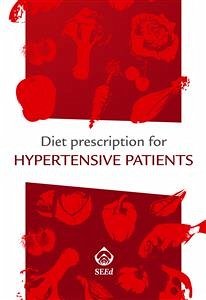 Diet Prescription for Hypertensive Patients (eBook, ePUB) - VV., AA.
