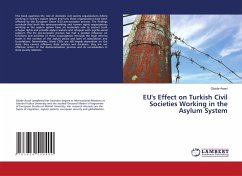 EU's Effect on Turkish Civil Societies Working in the Asylum System - Arasil, Gözde