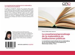 La enseñanza/aprendizaje de la matemática en instituciones públicas - Guillén Aparicio, Patricia Edith