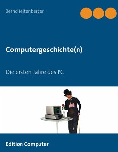 Computergeschichte(n) - Leitenberger, Bernd