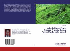 India-Pakistan Peace Process: A study during Pervez Musharraf's period