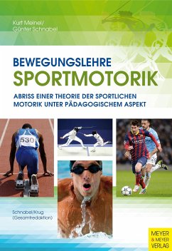 Bewegungslehre Sportmotorik - Meinel, Kurt; Schnabel, Günter