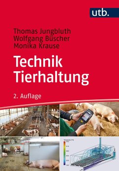 Technik Tierhaltung - Jungbluth, Thomas;Büscher, Wolfgang;Krause, Monika