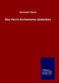 Des Herrn Archemoros Gedanken