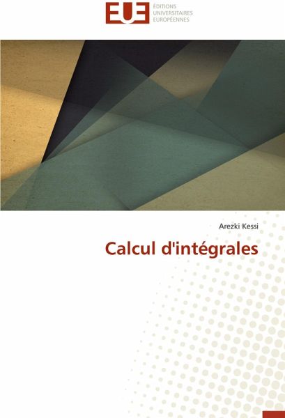 Calcul d'intégrales Calcul d'intégrales