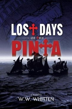 Lost Days of the Pinta - Whitten, W. W.