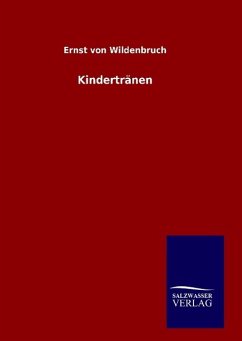 Kindertränen - Wildenbruch, Ernst von