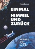 Einmal Himmel und zurück Einmal Himmel und zurück