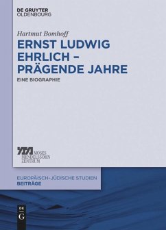 Ernst Ludwig Ehrlich ¿ prägende Jahre - Bomhoff, Hartmut