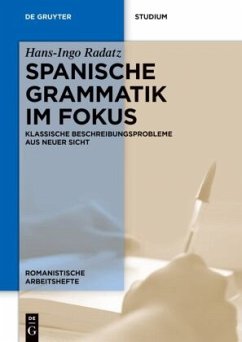 Spanische Grammatik im Fokus - Radatz, Hans-Ingo