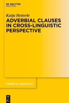 Adverbial Clauses in Cross-Linguistic Perspective - Hetterle, Katja