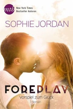 Foreplay - Vorspiel zum Glück - Jordan, Sophie