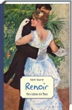 Renoir - Das Leben ein Tanz - Sagner, Karin