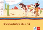 Mein Indianerheft. Grundwortschatz üben 1/2. Hamburg, Berlin, Brandenburg. Arbeitsheft 1-2. Schuljahr Mein Indianerheft. Grundwortschatz üben 1/2. Hamburg, Berlin, Brandenburg. Arbeitsheft 1-2. Schuljahr