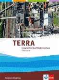 TERRA Geographie für Nordrhein-Westfalen. Neubearbeitung 2015. Schülerband Qualifikationsphase (11./12. Schuljahr G8 / 12./13. Schuljahr G9)